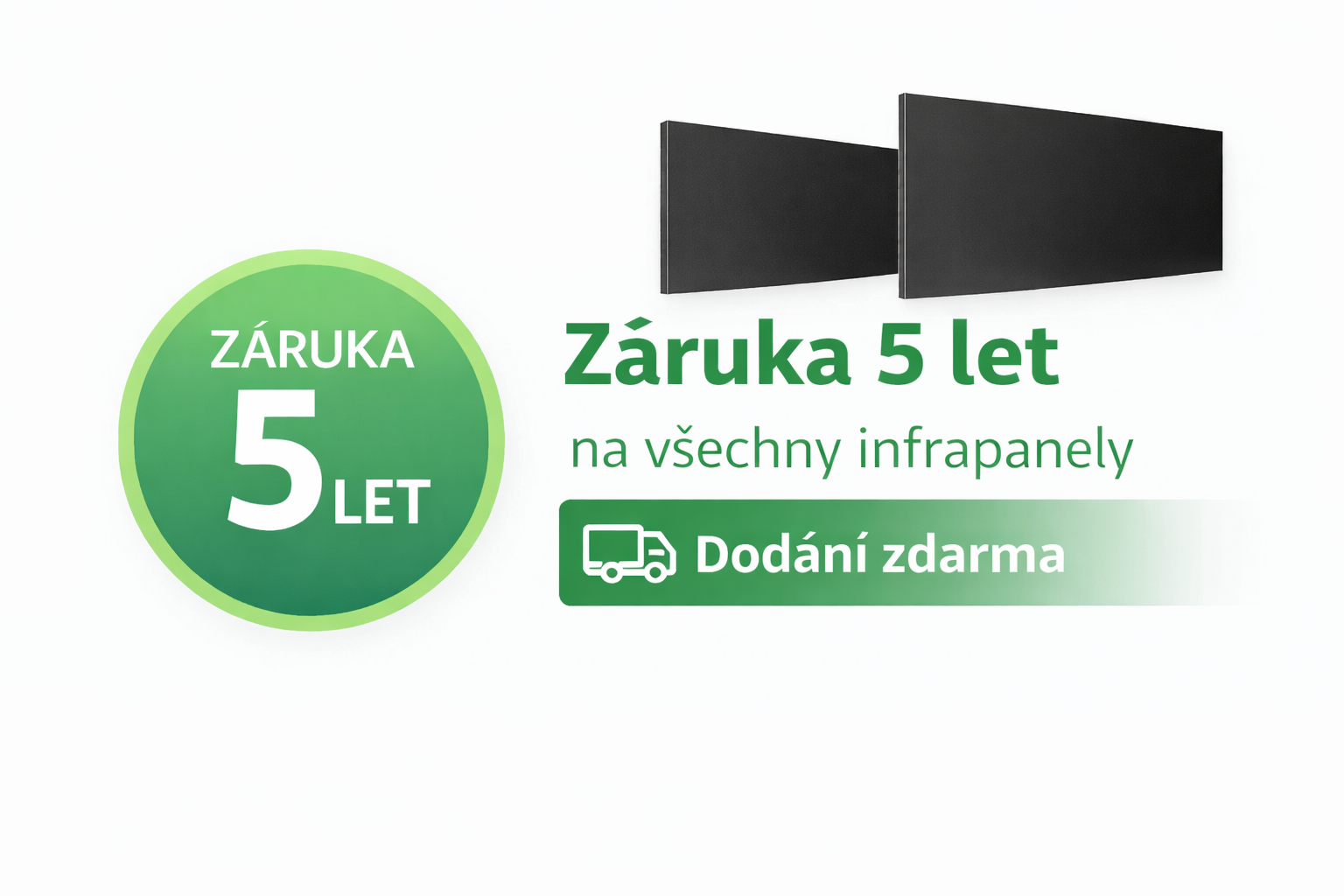 Záruka 5 let a dodání zdarma